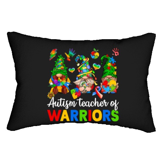 Autism Teacher Of Warriors Gnomes Lumbar Pillows