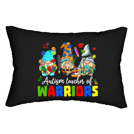 Autism Teacher Warriors Autism Autism Gnome Gift Lumbar Pillows