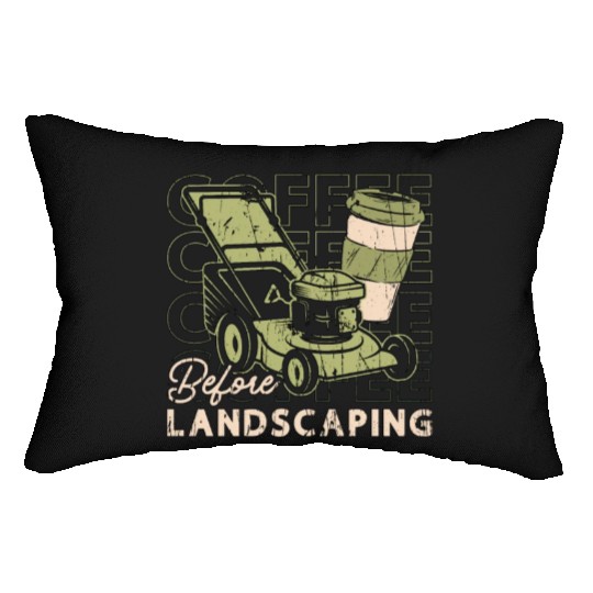 Landscaper Coffee Before Lawn Mowing Coffee Lover Lumbar Pillows