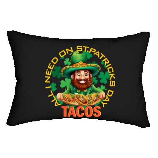 ALL I NEED ONLY TACOS Lumbar Pillows