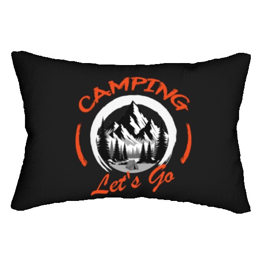Camping Lets Go to nature and wilderness Lumbar Pillows