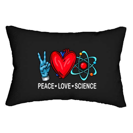Science Lover Lumbar Pillows Peace Love Science Lumbar Pillows