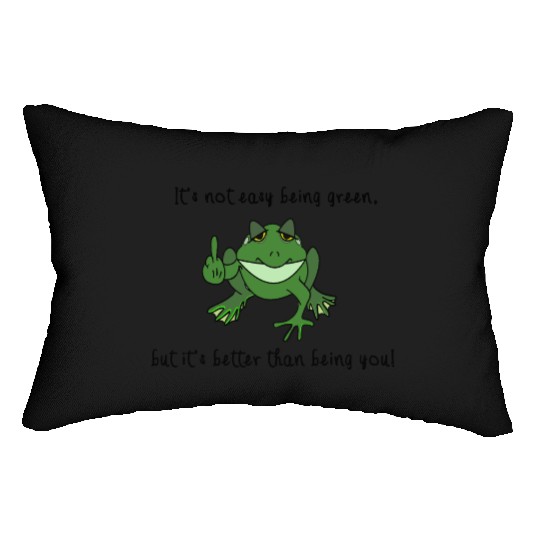 "It's not easy being green but it's.....Frog Lumbar Pillows