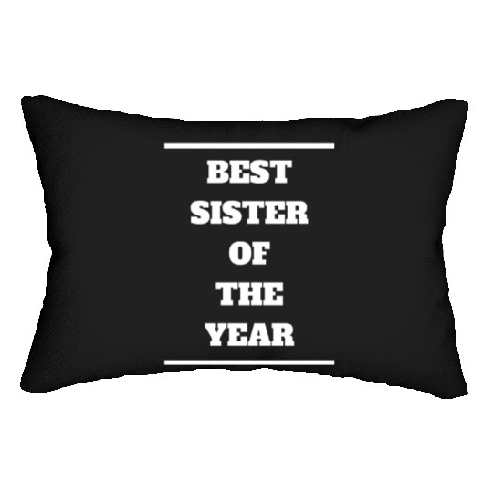 BEST SISTER of the year Lumbar Pillows