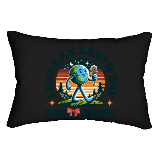 I Have An Earth Day Birthday Nature Earth Day 2025 Lumbar Pillows