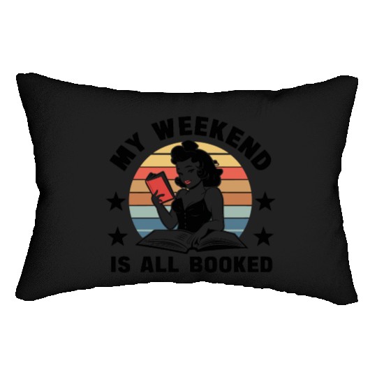 My weekend is all booked Lumbar Pillows