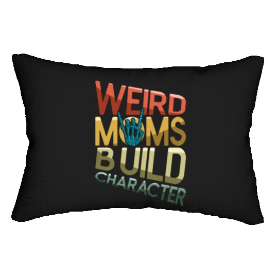 Weird Moms Build Character Retro Mother's Day Lumbar Pillows