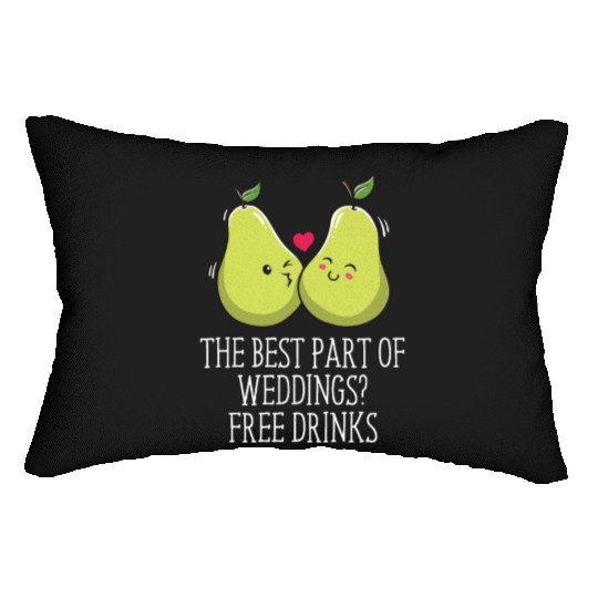 Best Part Of Weddings Drinking Wedding Funny Drink Lumbar Pillows
