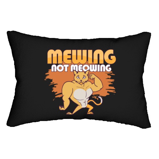 Mewing Not Meowing Funny Cat Meme Jawline Lumbar Pillows