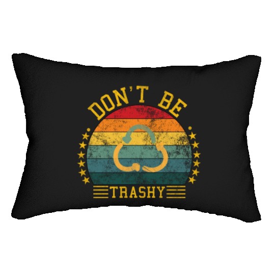 world wild save environment don't be trashy Lumbar Pillows