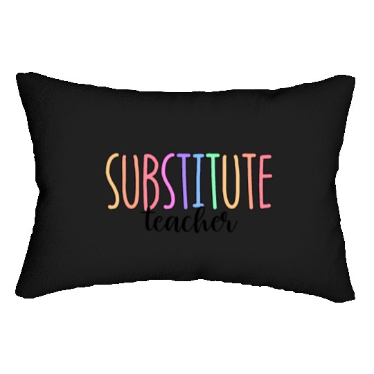 Substitute Teacher Back To School Sub Teacher Lumbar Pillows