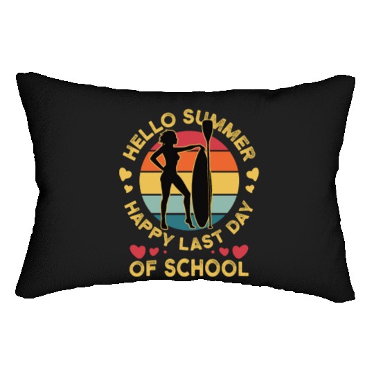 Happy Last Day Of School Teacher Women friend Lumbar Pillows