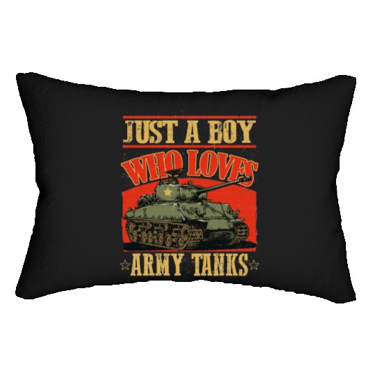 Just a Boy Who Loves Army Tanks a World War 2 Lumbar Pillows