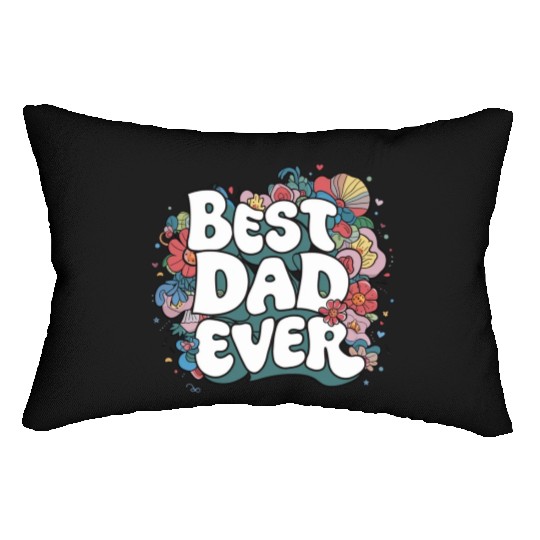 Best DAD Ever Lumbar Pillows