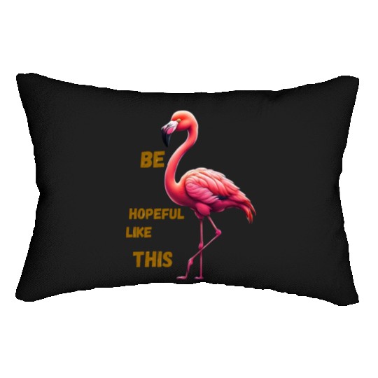 Be hopeful like this Lumbar Pillows