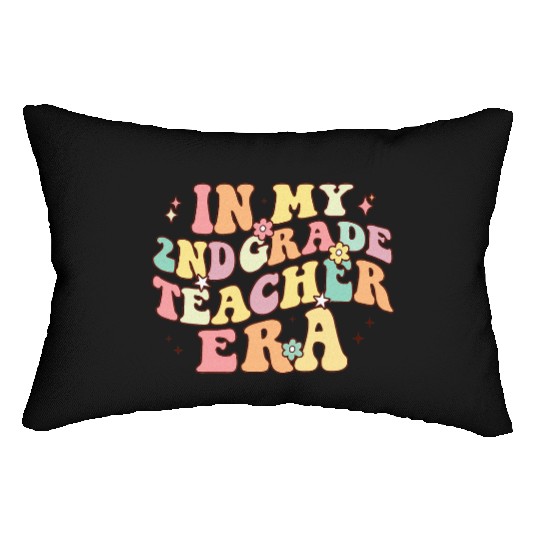 In My 2nd Grade Teacher Era Lumbar Pillows