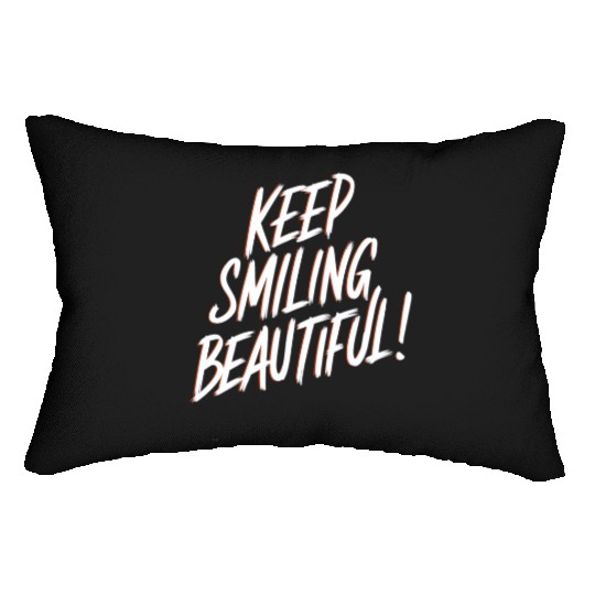 Keep Smiling Beautiful Positive Affirmation Lumbar Pillows