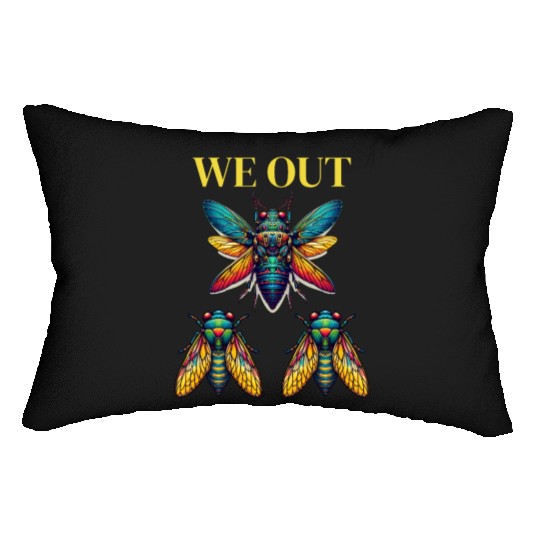 Funny Cicada We Out Cute Cicada Entomology Insects Lumbar Pillows