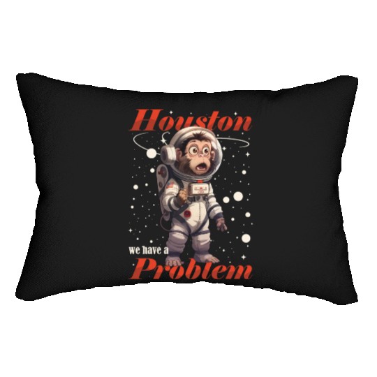 Houston we have a problem astronaut space monkey Lumbar Pillows