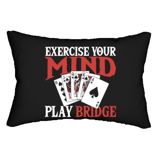 Exercise Your Mind Play Bridge Lumbar Pillows