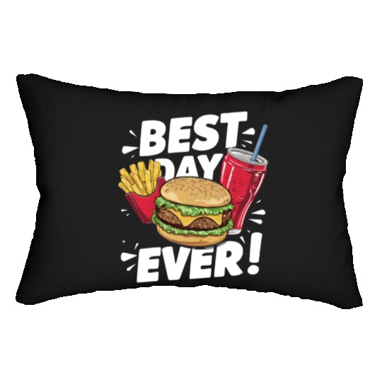 Best Day Ever Fast Food Enthusiast Treat Lumbar Pillows