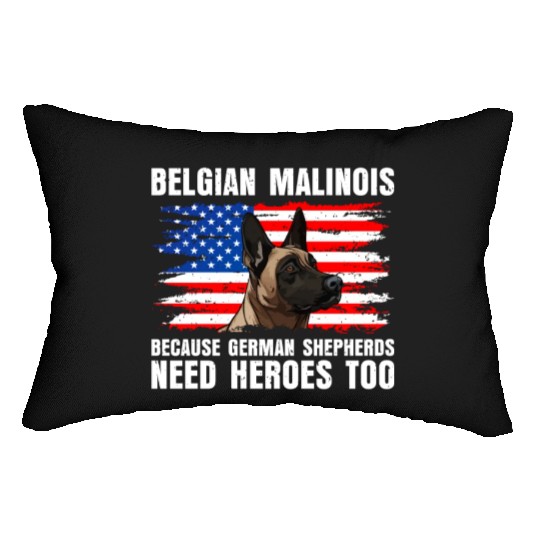 BELGIAN MALINOIS GERMAN SHEPHERDS NEED HEROS TOO Lumbar Pillows