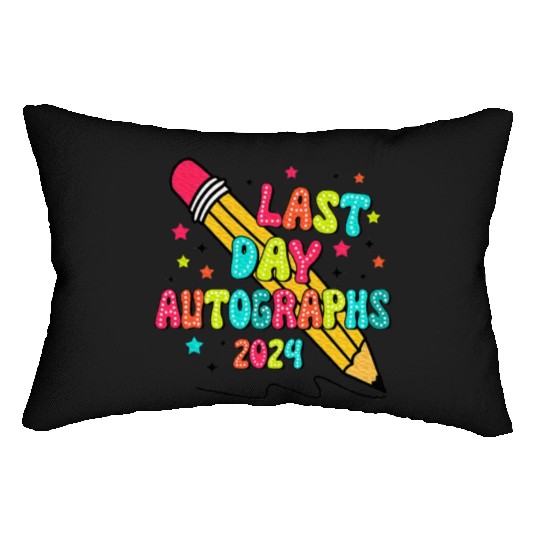 Last Day Autographs Last Day of School Teacher Day Lumbar Pillows