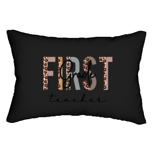 First Grade Teacher Back To School Appreciation Lumbar Pillows