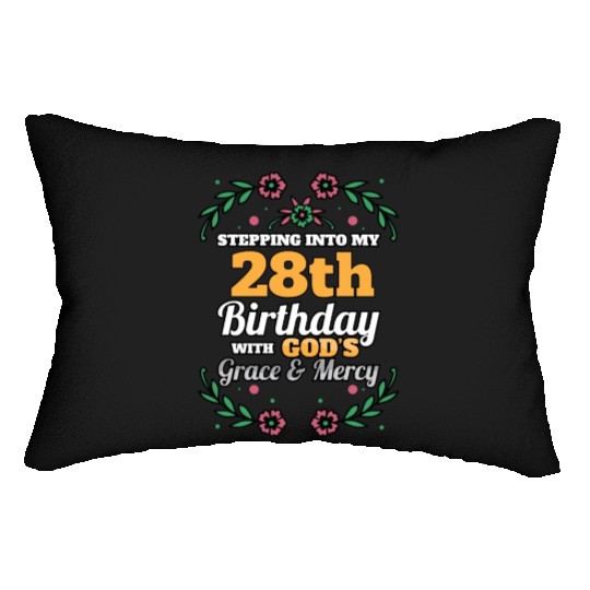Stepping into my 28th Birthday Religious Bday Lumbar Pillows