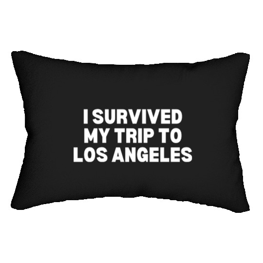 I Survived My Trip to Los Angeles Lumbar Pillows