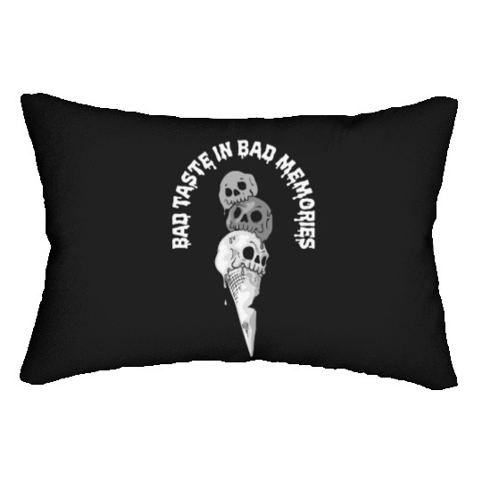 BAD TASTE IN BAD MEMORIES Classic Lumbar Pillows