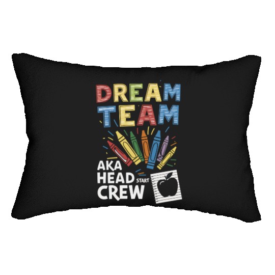 Head Start Dream Team Squad Teacher Back To School Lumbar Pillows