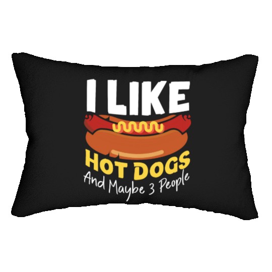 Hot Dog Adult I Like Hot Dogs And Lumbar Pillows