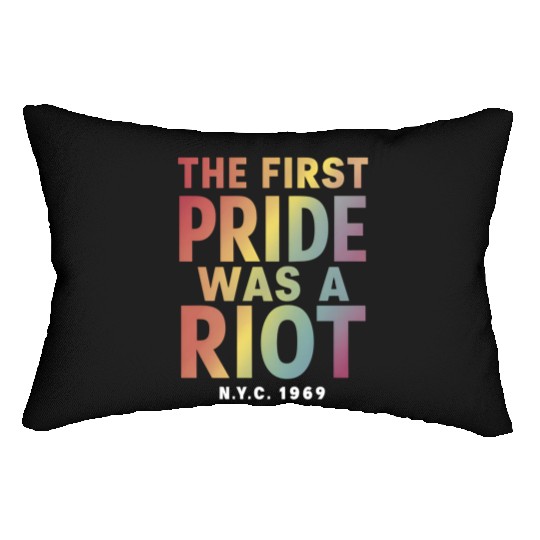 The First Pride Was A Riot LGBT Gay Ally Rainbow Lumbar Pillows