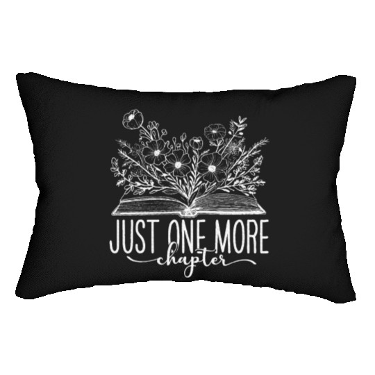 Just One More Chapter Reading Teacher Book Lover Lumbar Pillows