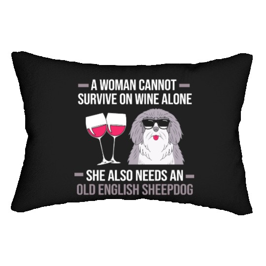 Wine And Dog Lover Old English Sheep Dog Mom Lumbar Pillows