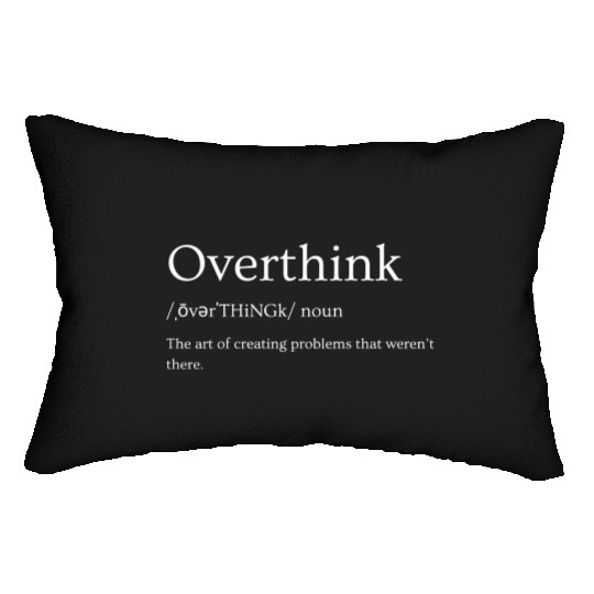 Overthink Definition Lumbar Pillows