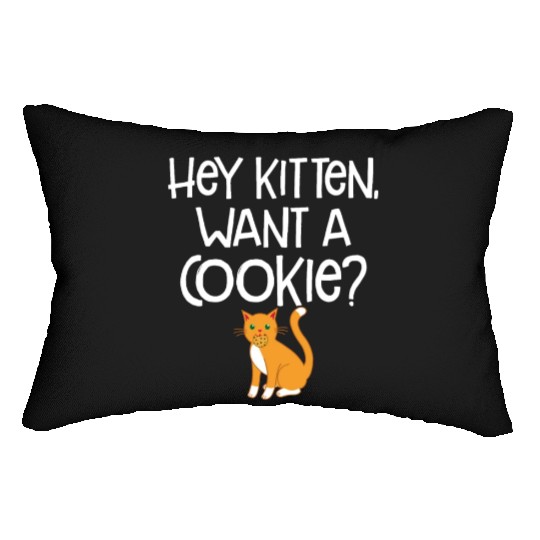 Hey Kitten Want A Cookie Cute Cat Animal Lover Fun Lumbar Pillows