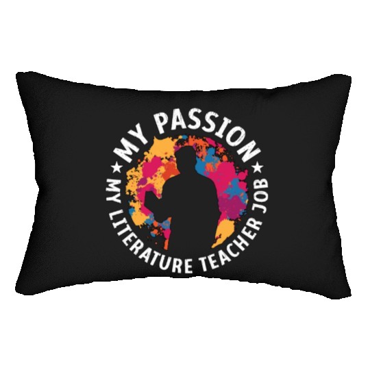 Literature Teacher My Passion My Bookish Educator Lumbar Pillows