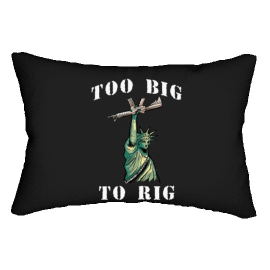 Too Big to Rig 2024 Trump Saying Trump 2024 Lumbar Pillows