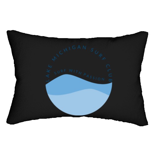 Surf With Passion Lake Michigan Surf Club Lumbar Pillows