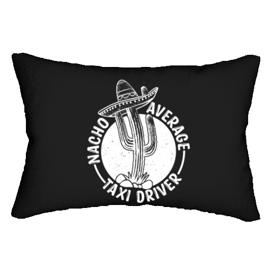 Nacho Average Taxi Driver Lumbar Pillows