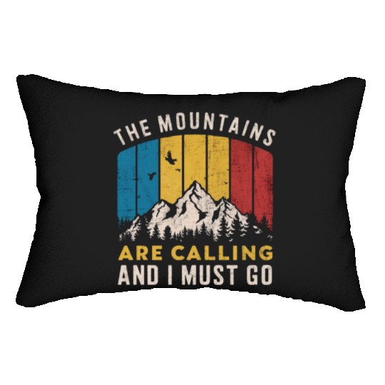 The Mountains Are Calling Lumbar Pillows