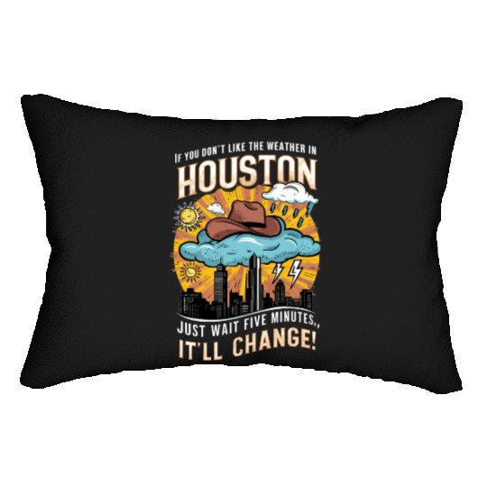 Unpredictable Houston Weather - Fun City Art Lumbar Pillows