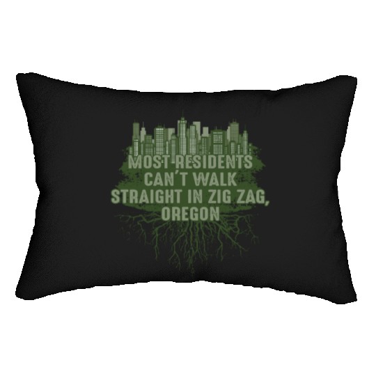 Walk Straight in Zigzag Oregon Pun Wisconsin Joke Lumbar Pillows