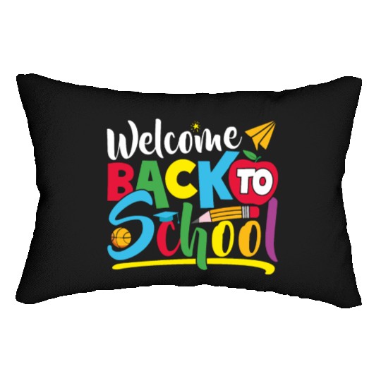 Welcome Back to School funny teacher gift Lumbar Pillows