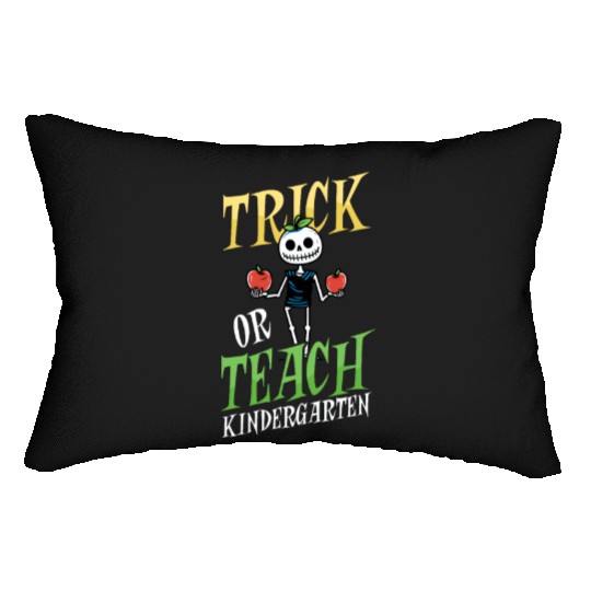 Kindergarten Teacher Trick Or Teach Skeleton Lumbar Pillows