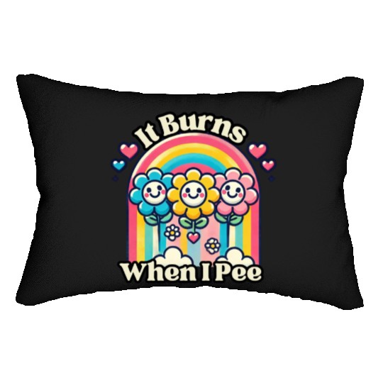 It Burns When I Pee Retro Inappropriate Lumbar Pillows