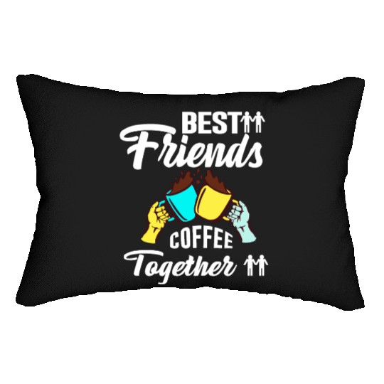 Best Friend Coffee Together - Friendship Day Lumbar Pillows