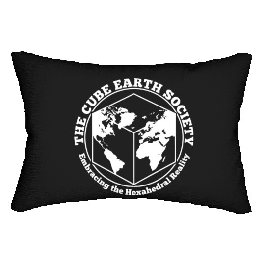 Cube Earth Society, we are better than Round Earth Lumbar Pillows